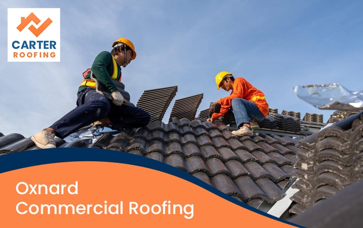 Oxnard Commercial Roofing
